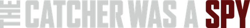 The Catcher Was a Spy logo