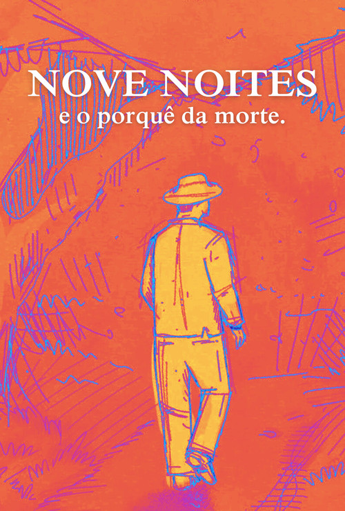 Nove Noites, e o porquê da morte