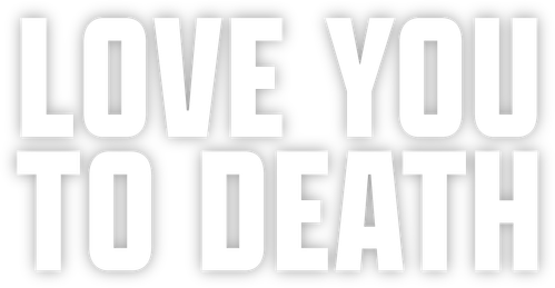 Love You to Death logo