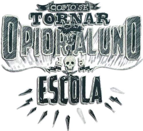 Como Se Tornar o Pior Aluno da Escola logo