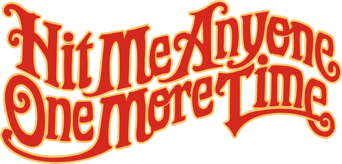 Hit Me Anyone One More Time logo