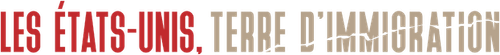 Les États-Unis, terre d'immigration logo