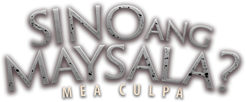 Sino ang Maysala?: Mea Culpa logo