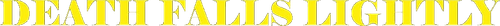 Death Falls Lightly logo