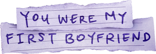 You Were My First Boyfriend logo