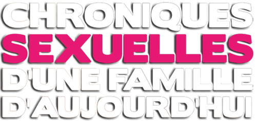 Chroniques sexuelles d'une famille d'aujourd'hui logo
