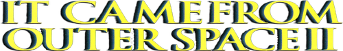 It Came from Outer Space II logo