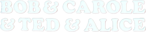 Bob & Carol & Ted & Alice logo