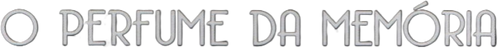 O Perfume da Memória logo