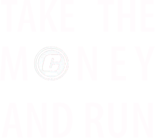 Take the Money and Run logo