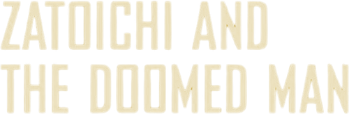 Zatoichi and the Doomed Man logo