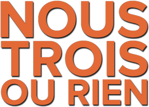 Nous trois ou rien logo