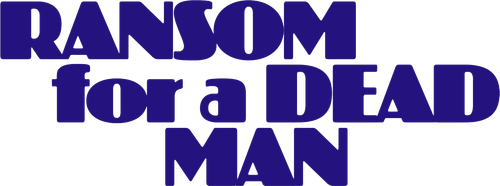 Ransom for a Dead Man logo