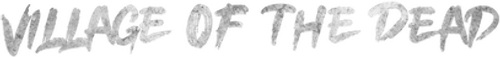 Village of the Dead logo