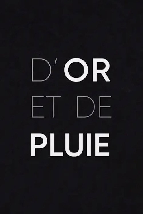 D'or et de pluie