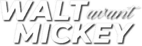 Walt avant Mickey logo