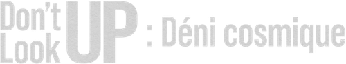 Don't Look Up : Déni cosmique logo