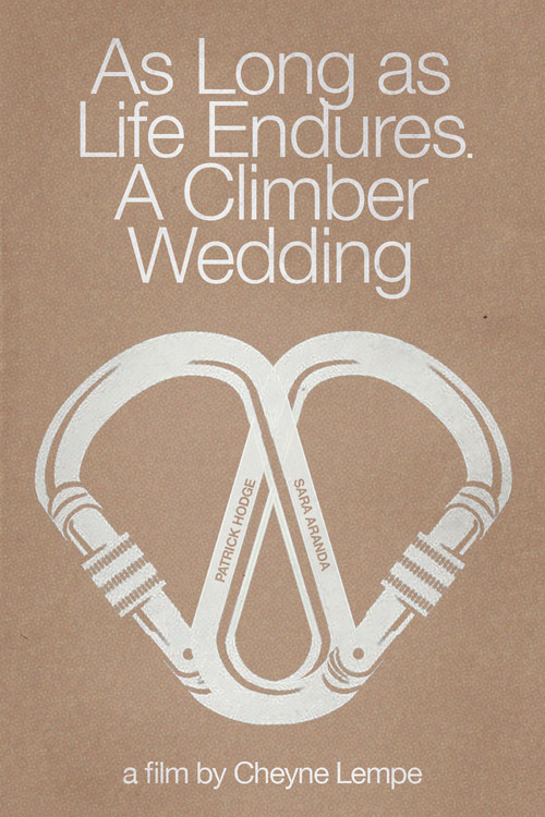 As Long as Life Endures: A Climber Wedding