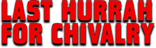 Last Hurrah for Chivalry logo