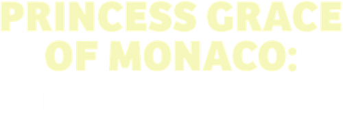 Princess Grace of Monaco: The Reluctant Royal logo