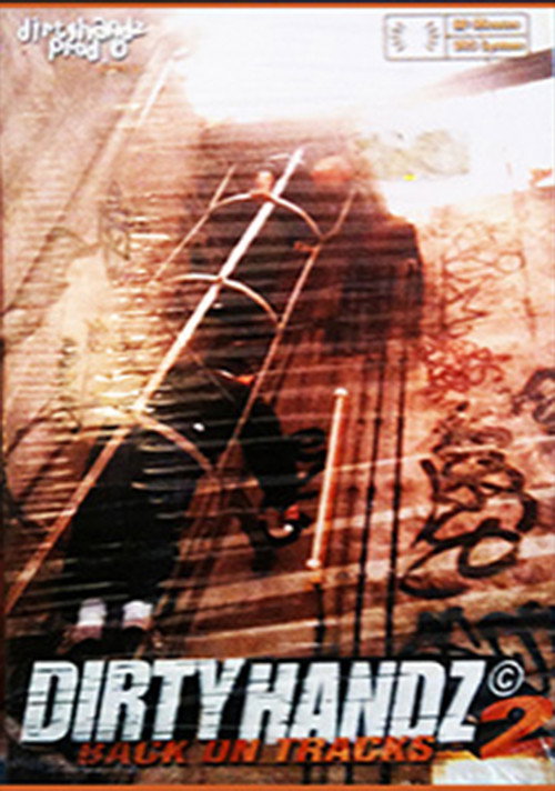 Dirty Handz 2 : Back On Tracks