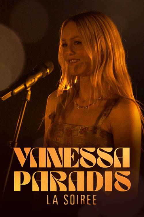 Vanessa Paradis, la soirée