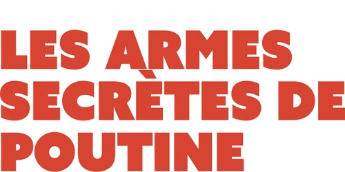 Les armes secrètes de Poutine logo