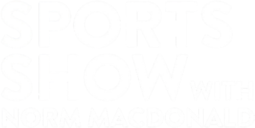 Sports Show with Norm Macdonald logo