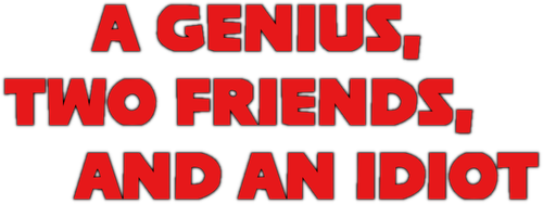A Genius, Two Friends, and an Idiot logo