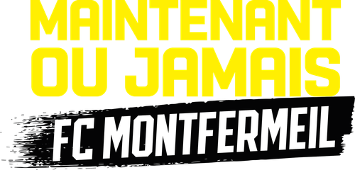 Maintenant ou Jamais : FC Montfermeil logo
