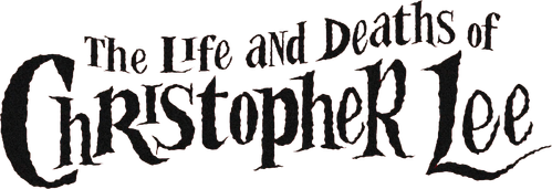 The Life and Deaths of Christopher Lee logo