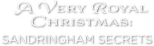 A Very Royal Christmas: Sandringham Secrets logo