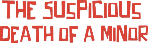The Suspicious Death of a Minor logo