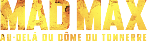 Mad Max : Au-delà du dôme du tonnerre logo