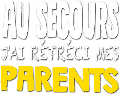 Au secours ! J'ai rétréci mes parents logo