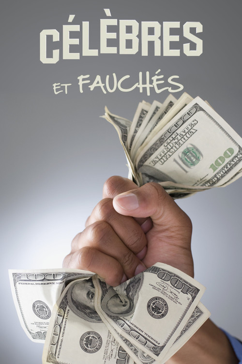 Célèbres et fauchés