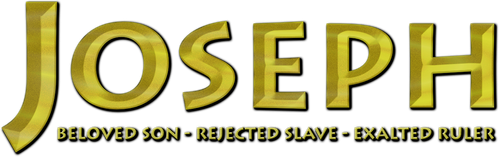 Joseph: Beloved Son, Rejected Slave, Exalted Ruler logo