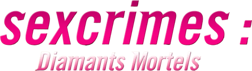Sexcrimes - Diamants mortels logo