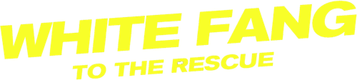 White Fang to the Rescue logo