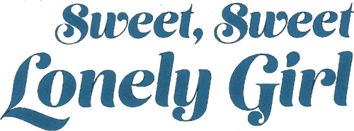 Sweet, Sweet Lonely Girl logo