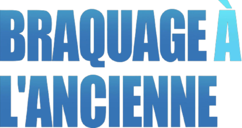 Braquage à l'ancienne logo
