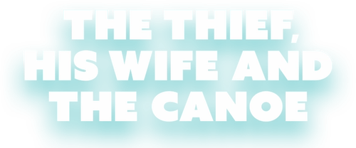 The Thief, His Wife and the Canoe logo