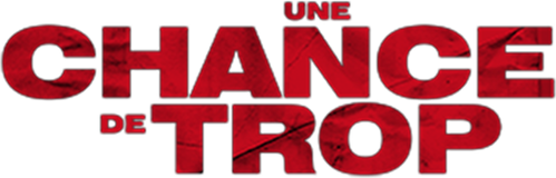 Une chance de trop logo