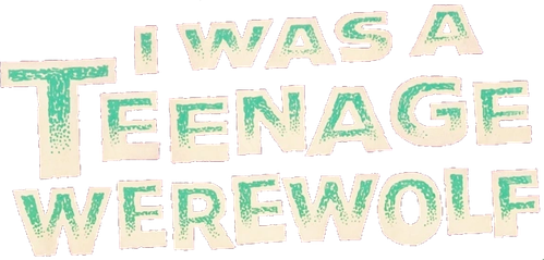 I Was a Teenage Werewolf logo