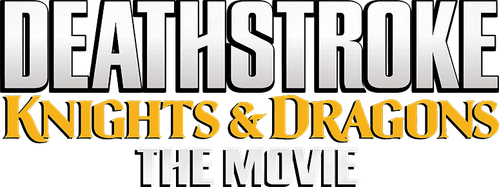 Deathstroke: Knights & Dragons - Le Film logo