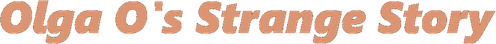 Olga O's Strange Story logo