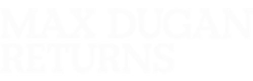 Max Dugan Returns logo
