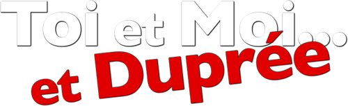 Toi et moi… et Duprée logo