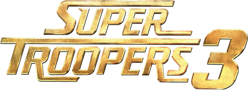 Super Troopers 3 logo