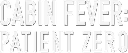 Cabin Fever: Patient Zero logo